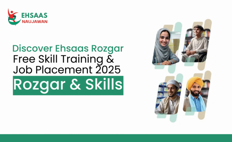 Discover Ehsaas Naujawan Programme 2025: Free Skill Training & Job Placement 