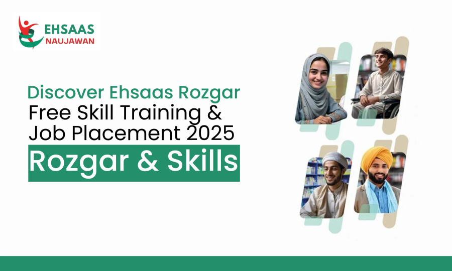 Discover Ehsaas Naujawan Programme 2025: Free Skill Training & Job Placement 
