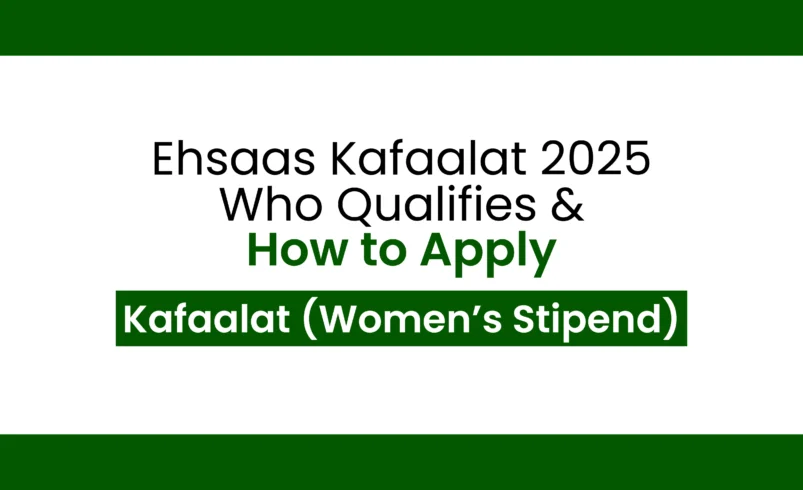 Ehsaas Kafaalat 2025: Complete Guide to Benefits, Amounts & Dates